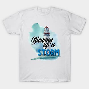 Blowing up a Storm T-Shirt